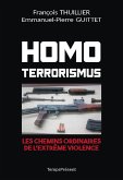 Homo Terrorismus (eBook, ePUB)