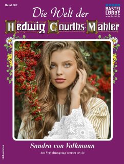 Die Welt der Hedwig Courths-Mahler 602 (eBook, ePUB) - Warden, Ruth von