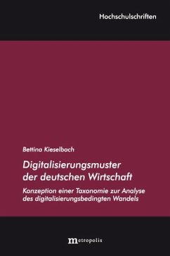 Digitalisierungsmuster der deutschen Wirtschaft - Kieselbach, Bettina