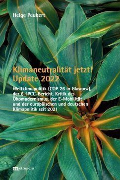 Klimaneutralität jetzt! Update 2022 - Peukert, Helge