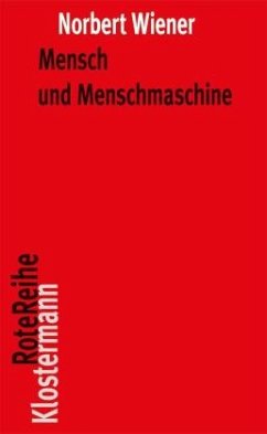 Mensch und Menschmaschine - Wiener, Norbert