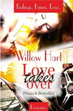 Love takes over - Phina & Benedict - Hart, Willow