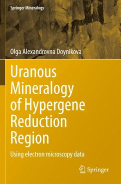 Uranous Mineralogy of Hypergene Reduction Region - Doynikova, Olga Alexandrovna