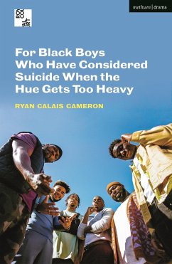 For Black Boys Who Have Considered Suicide When the Hue Gets Too Heavy (eBook, PDF) - Cameron, Ryan Calais