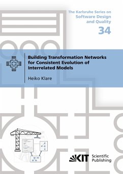Building Transformation Networks for Consistent Evolution of Interrelated Models - Klare, Heiko