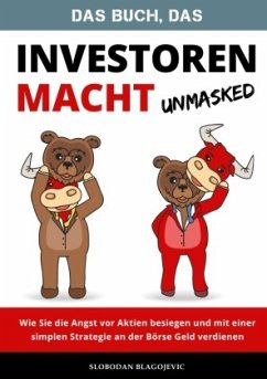 Das Buch, das Investoren macht - Unmasked - - Blagojevic, Slobodan