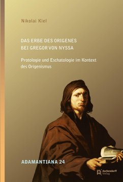 Das Erbe des Origenes bei Gregor von Nyssa - Kiel, Nikolai