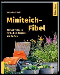 Miniteich-Fibel - Bechthold, Dieter
