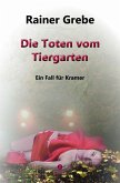 Die Toten vom Tiergarten (eBook, ePUB)
