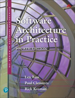 Software Architecture in Practice (eBook, ePUB) - Bass, Len; Clements, Paul; Kazman, Rick