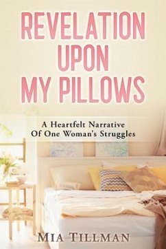 Revelation Upon My Pillows (eBook, ePUB) - Tillman, Mia