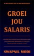 Groei Jou Salaris (eBook, ePUB) - Bild 1