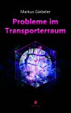 Probleme im Transporterraum (eBook, ePUB)