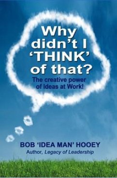 Why Didn't I 'Think' of That? (eBook, ePUB) - Hooey, Bob