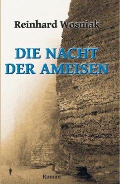 Die Nacht der Ameisen (eBook, ePUB) - Wosniak, Reinhard