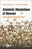 Atomistic Simulations of Glasses (eBook, ePUB)
