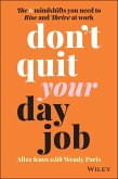 Don't Quit Your Day Job (eBook, ePUB)