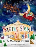 Santa's Sleigh Takes Flight! A Magical Night. (eBook, ePUB)