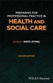 Preparing for Professional Practice in Health and Social Care (eBook, ePUB)