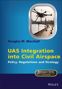 UAS Integration into Civil Airspace (eBook, ePUB) - Marshall, Douglas M.