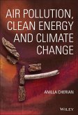 Air Pollution, Clean Energy and Climate Change (eBook, PDF)