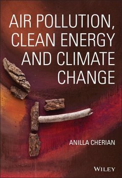 Air Pollution, Clean Energy and Climate Change (eBook, PDF) - Cherian, Anilla