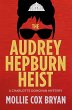 The Audrey Hepburn Heist (Charlotte... - Bild 1