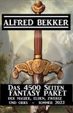 Das 4500 Seiten Fantasy Paket der Magier, Elben, Zwerge und Orks. Sommer 2022 (eBook, ePUB)
