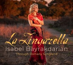 La Zingarella: Romany Songland - Bayrakdarian,Isabel/Fewer,Mark/Gryphon Trio/+