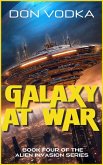 Galaxy At War (Dazzle Shelton - Alien Invasion Series, #5) (eBook, ePUB)