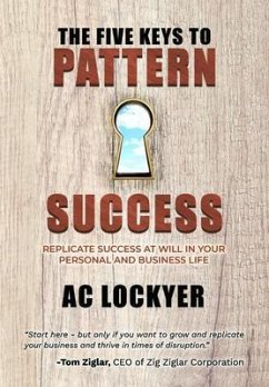The Five Keys to Pattern Success (eBook, ePUB) - Lockyer, Ac