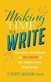 Making Time to Write (eBook, ePUB)