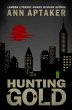 Hunting Gold (Cantor Gold Crime Series,... - Bild 1