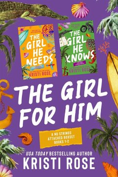 Cover The Girl For Him: The No Strings Attached Boxset Books 1-2 (A No Strings Attached) (eBook, ePUB)