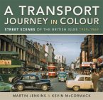 A Transport Journey in Colour (eBook, ePUB)