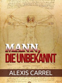 Mann, Die unbekannt (Übersetzt) (eBook, ePUB) - Carrel, Alexis