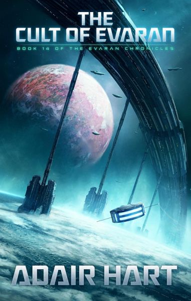 The Cult Of Evaran (The Evaran Chronicles, #14) (eBook, ePUB) The Cult Of Evaran (The Evaran Chronicles, #14) (eBook, ePUB)