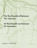 The Mac Donalds of Suriname: The Ancestors - De Mac Donalds van Suriname: De voorouders (eBook, ePUB)