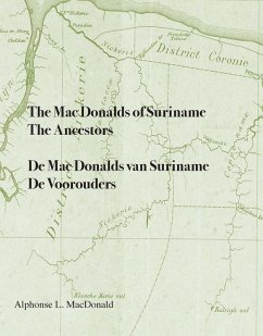 Cover The Mac Donalds of Suriname: The Ancestors - De Mac Donalds van Suriname: De voorouders (eBook, ePUB)