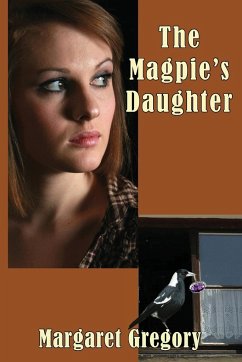 The Magpie's Daughter - Gregory, Margaret