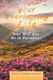 Your Everlasting Life