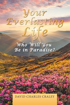 Your Everlasting Life - Craley, David Charles