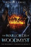 The Warlords of Woodmyst