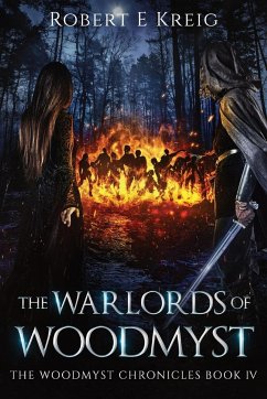 The Warlords of Woodmyst - Kreig, Robert E