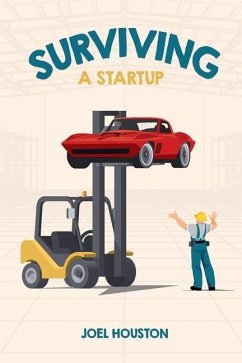 Surviving a Startup - Houston, Joel