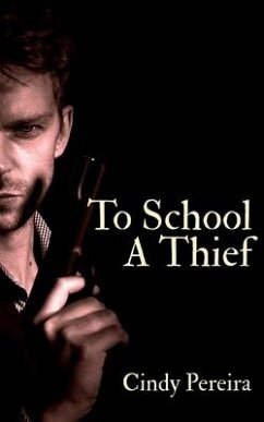 To School A Thief - Pereira, Cindy