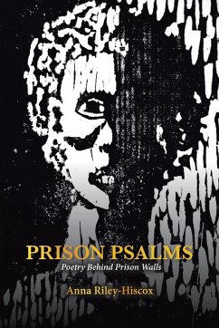 Prison Psalms - Riley-Hiscox, Anna