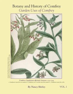 Botany and History of Comfrey; Garden Uses of Comfrey - Shirley, Nancy