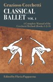 Classical Ballet: A Complete Manual of the Cecchetti Method