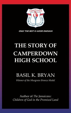 The Story of Camperdown High School - Bryan, Basil K.